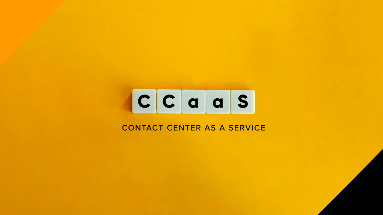 What is CCaaS contact centre as a service